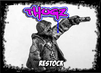 Thugz Miniatures!